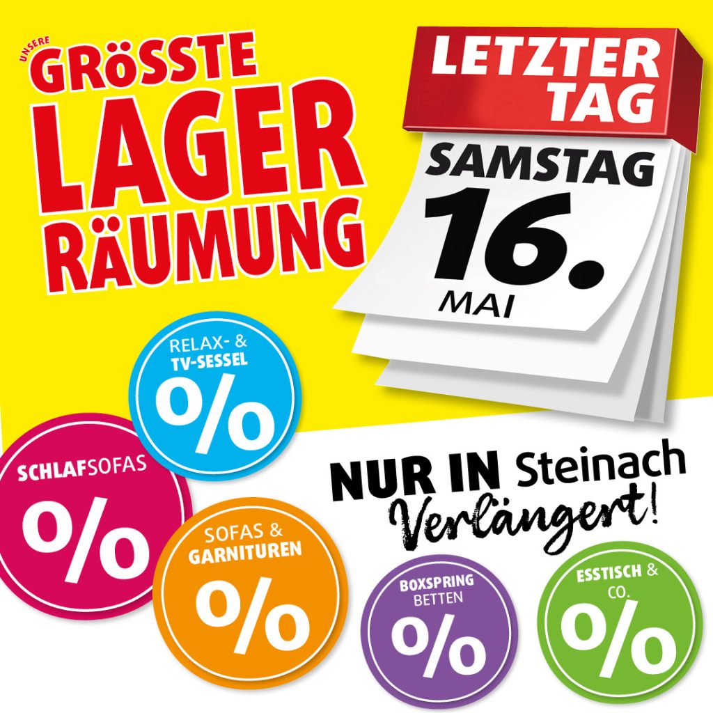 Polstermöbel Fischer Lagerräumung in Steinach verlängert: letzter Tag Samstag, 16. Mai, mit Aktionen auf Sofas, Schlafsofas, Relaxsessel, Boxspringbetten und Esstische.