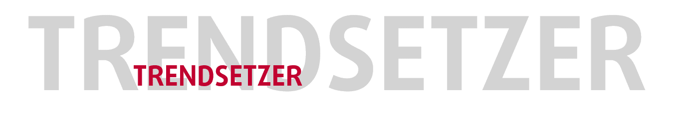 Großer Schriftzug "Trendsetzer"