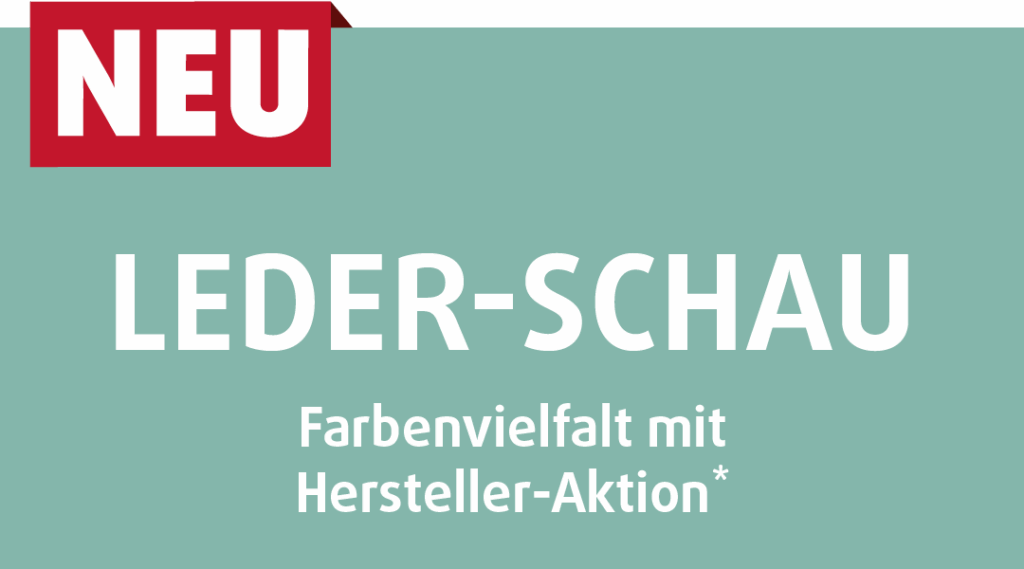 Mintgrünes Angebotsfeld mit dem Titel „Leder-Schau – Farbenvielfalt mit Hersteller-Aktion“, rotes NEU-Label links oben