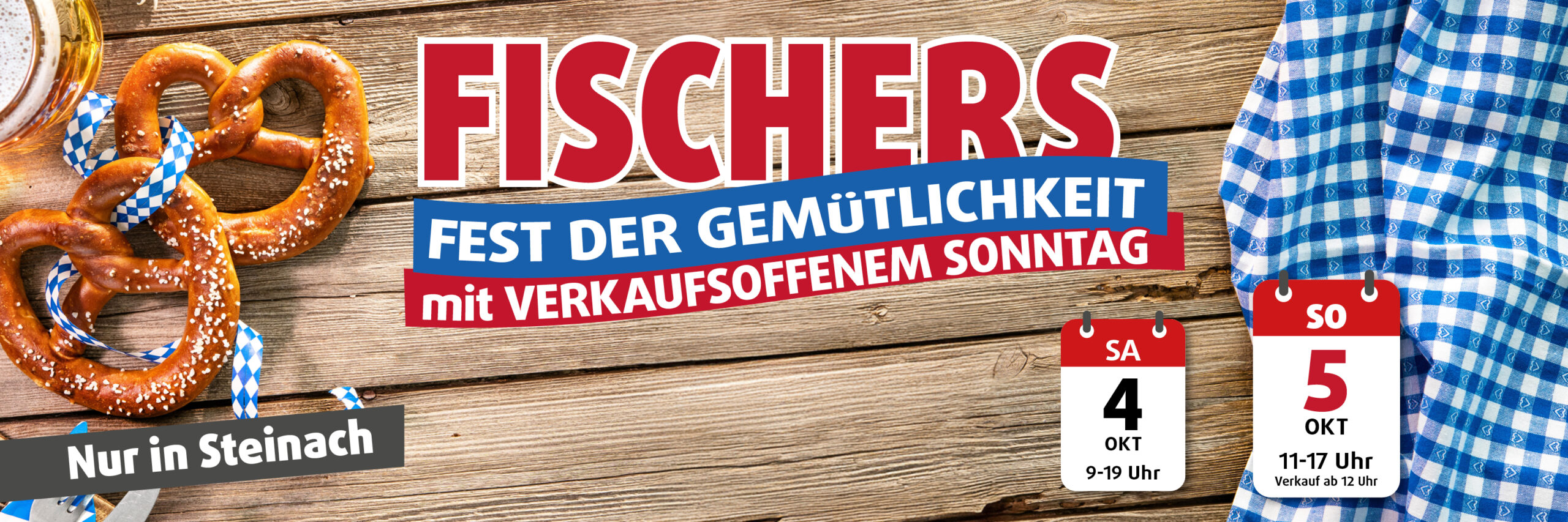 Headergrafik für „Fischers Fest der Gemütlichkeit“ mit verkaufsoffenem Sonntag am 4. und 5. Oktober in Steinach, rustikaler Holzhintergrund mit Brezeln, Maß Bier und blau-weißem Karomuster.