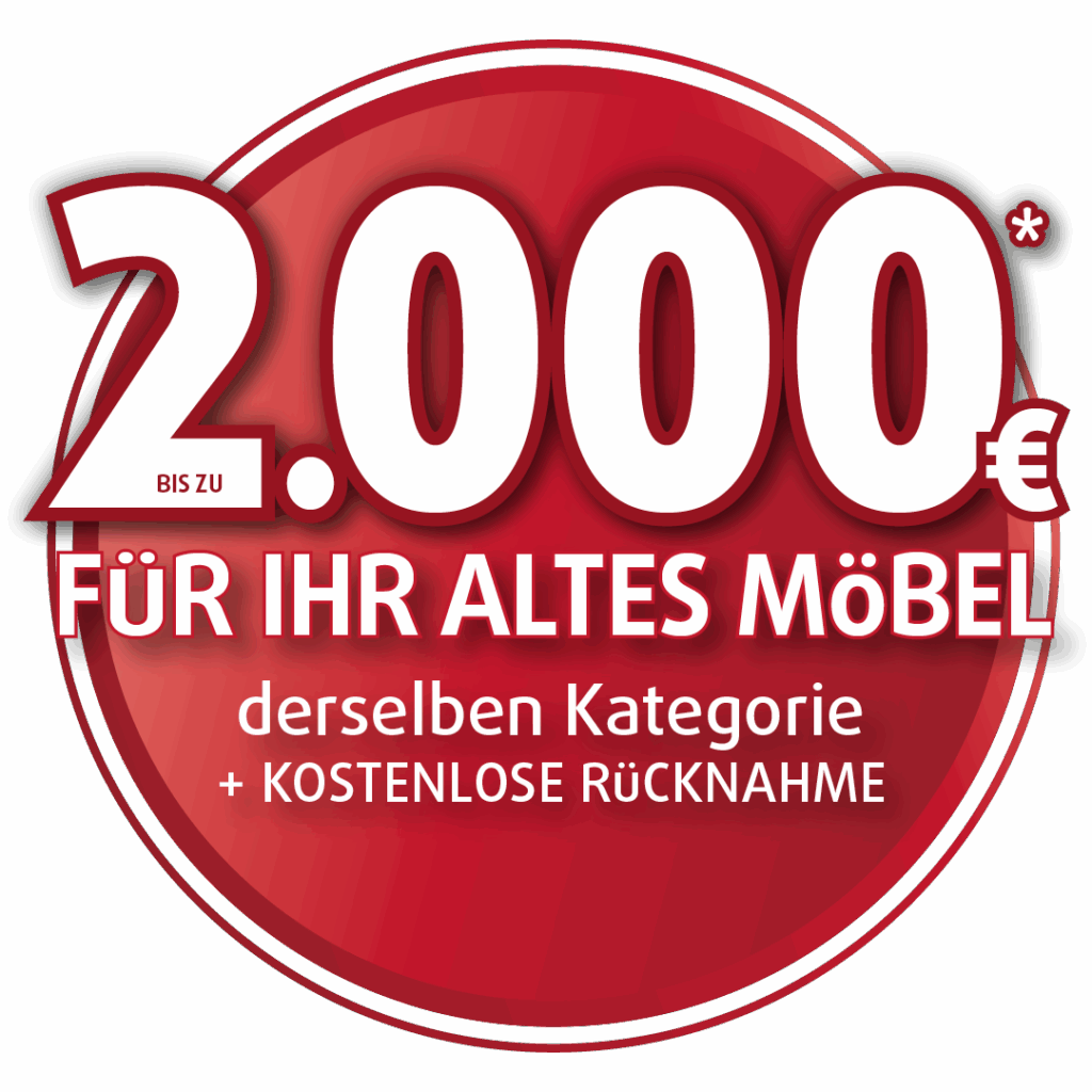 Roter Kreis mit der Aufschrift „Bis zu 2.000 € für Ihr altes Möbel derselben Kategorie – kostenlose Rücknahme“, Hinweis auf Tauschprämien-Aktion bei Polstermöbel Fischer.