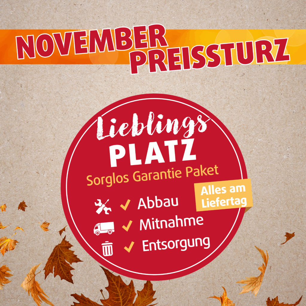 November Preissturz bei Polstermöbel Fischer – Lieblingsplatz Sorglos Garantie Paket mit Abbau, Mitnahme und Entsorgung am Liefertag