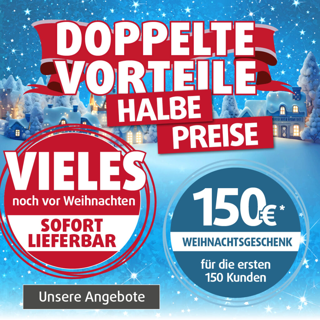 Weihnachtswerbung Polstermöbel Fischer – Doppelte Vorteile mit halben Preisen, sofort lieferbaren Möbeln und 150 Euro Weihnachtsgeschenk für die ersten 150 Kunden, Button Unsere Angebote.