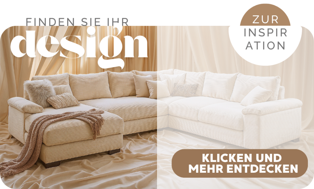 Beiges Ecksofa mit Ottomane und Zierkissen vor drapierter Stoffkulisse – Webbanner zur Inspiration mit Text ‚Finden Sie Ihr Design‘ und Button ‚Klicken und mehr entdecken‘.