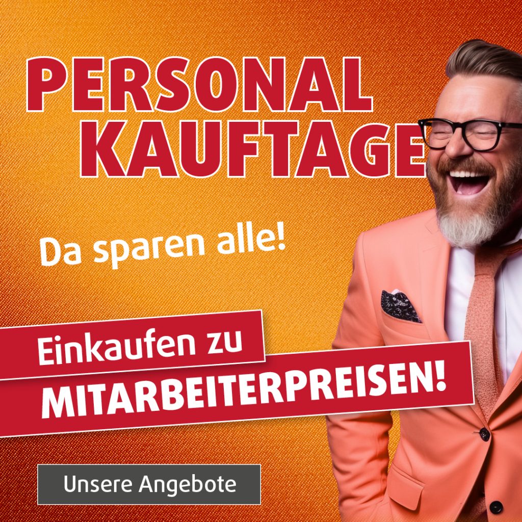 Aktionsbanner „Personalkauftage“ mit lachendem Mann im orangefarbenen Anzug – Einkaufen zu Mitarbeiterpreisen, jetzt Angebote sichern.