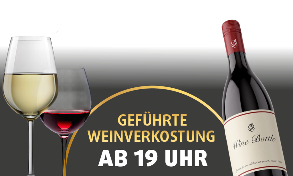Geführte Weinverkostung bei Polstermöbel Fischer am 13.11.2026 ab 19 Uhr – Rotwein und Weißwein im Weinglas mit Weinflasche als Werbemotiv für einen genussvollen Weinabend.